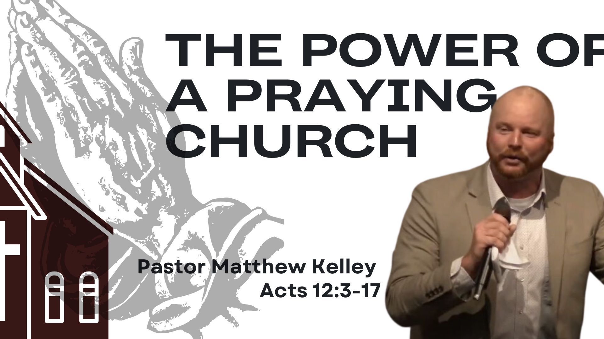The Power of A Praying Church
