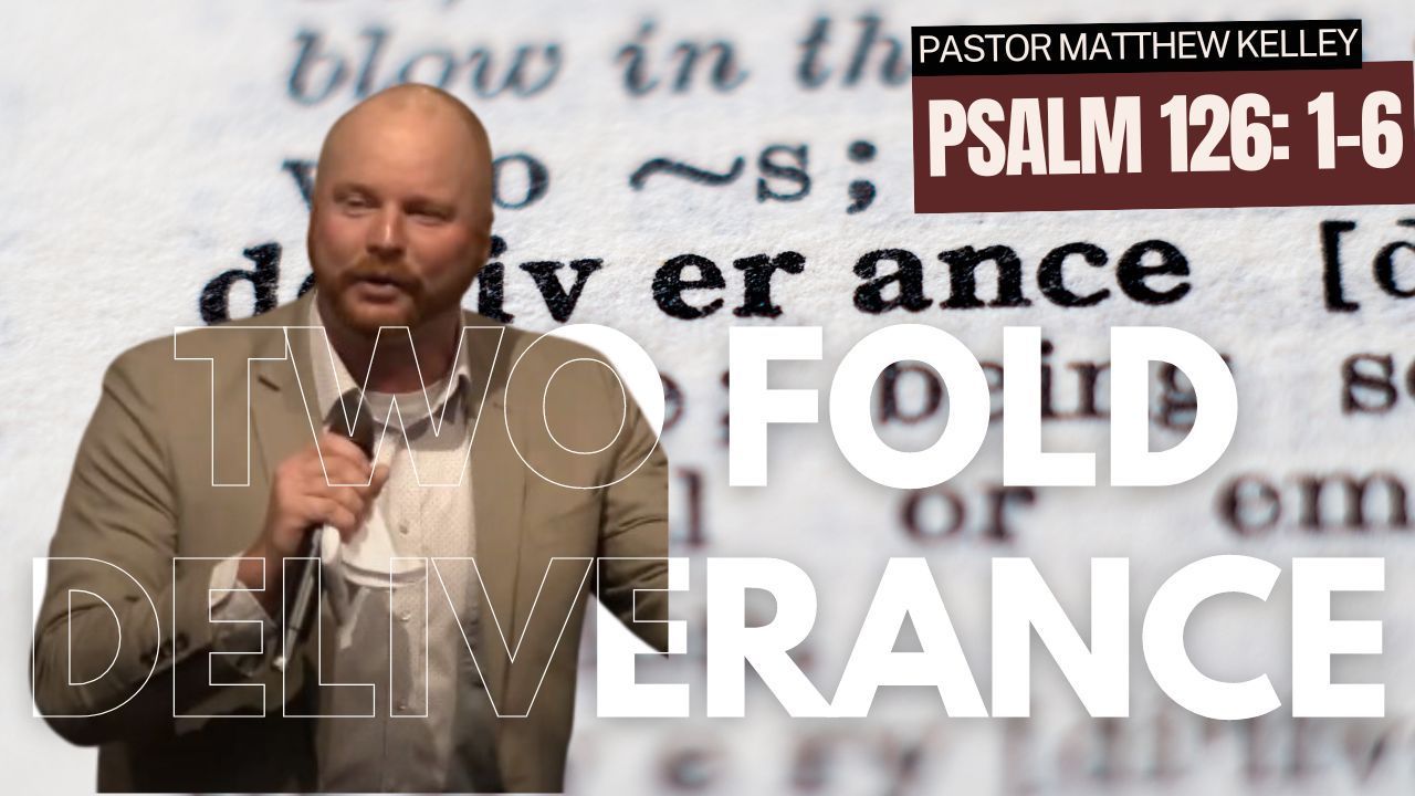 Two Fold Deliverance