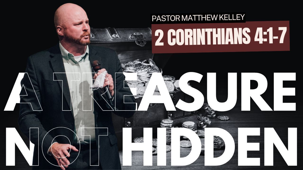 A Treasure Not Hidden