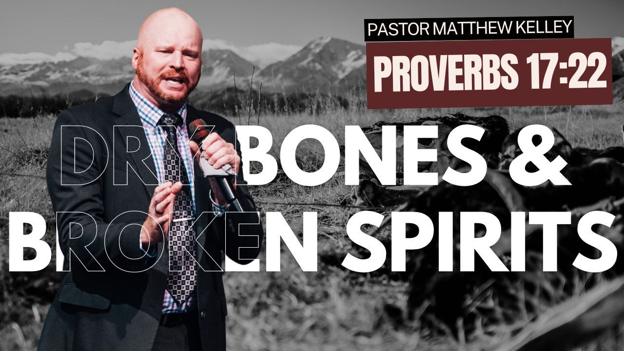 Dry Bones & Broken Spirits