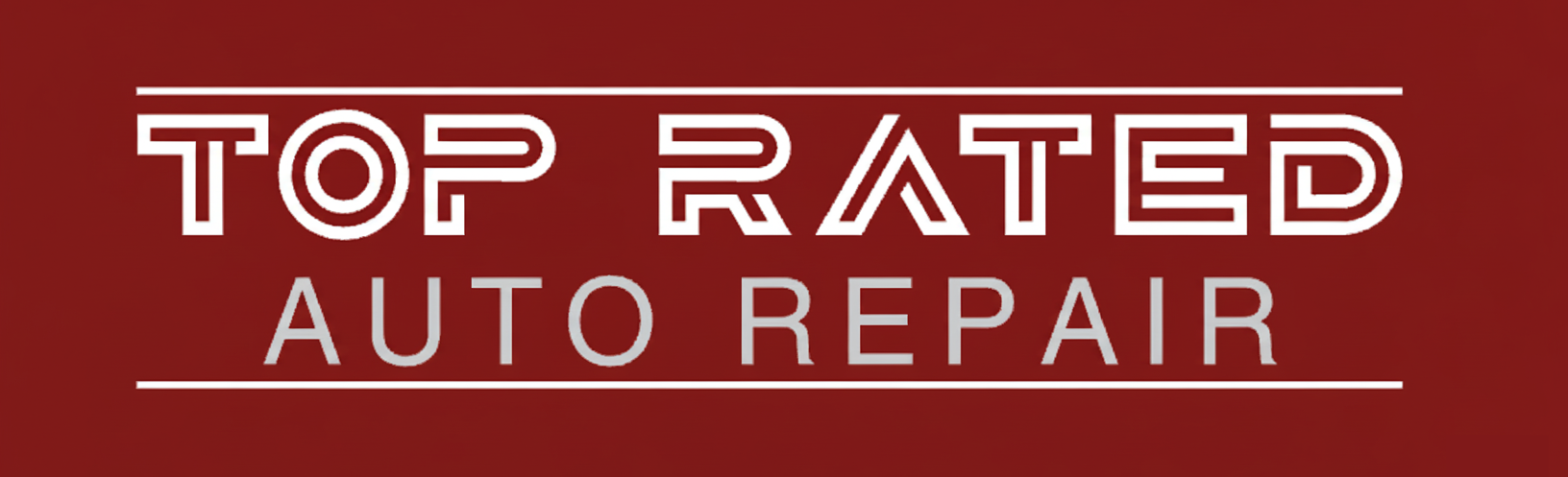 Text "TOP RATED AUTO REPAIR" in white, outlined letters on a maroon background.