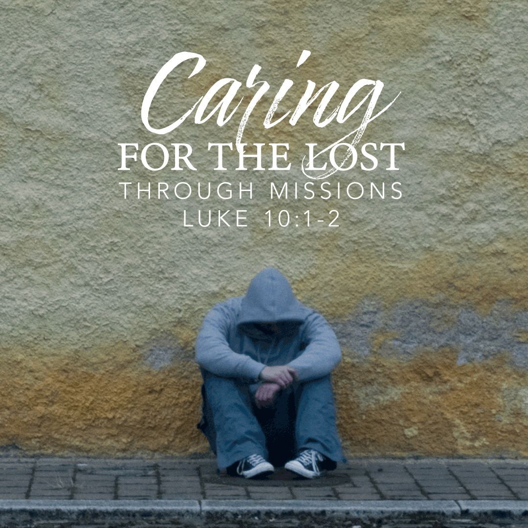 Caring for the Lost, Missions theme for Buckingham Road Church of Christ