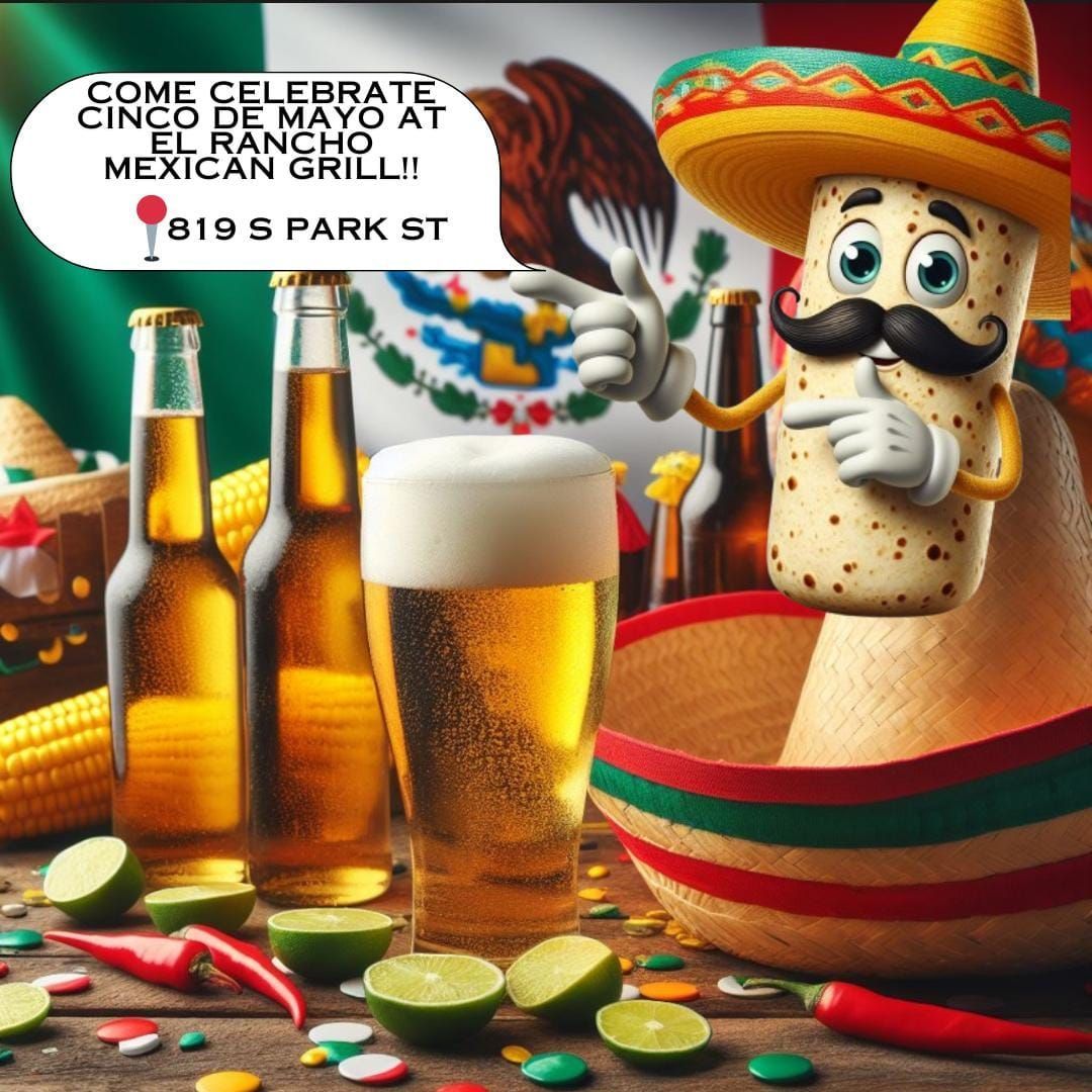 Cinco de Mayo celebration at El Rancho Mexican Grill with beer, food, and a sombrero-wearing burrito.