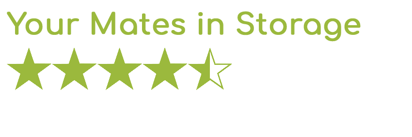 Your Mates in Storage 4.9 our of 5 Stars