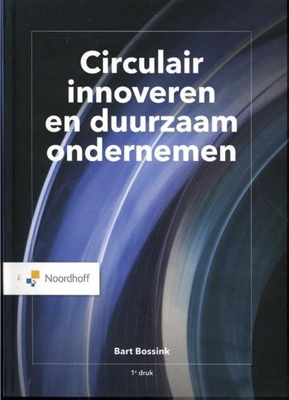 Circulair innoveren en duurzaam ondernemen Circulair innoveren en duurzaam ondernemen