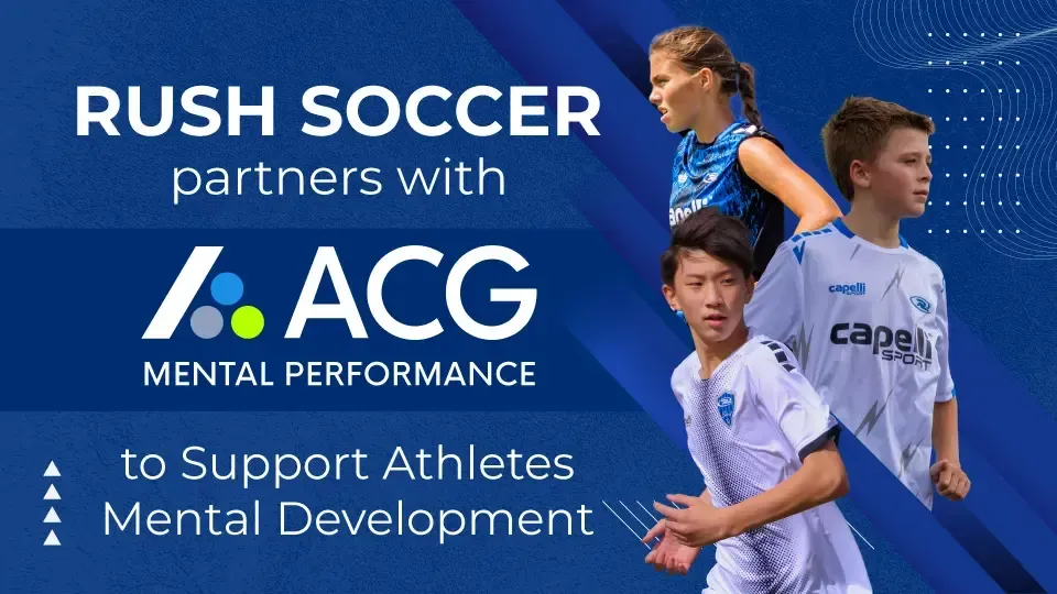 Rush Soccer partners with ACG Mental Performance to support athletes' mental development.
