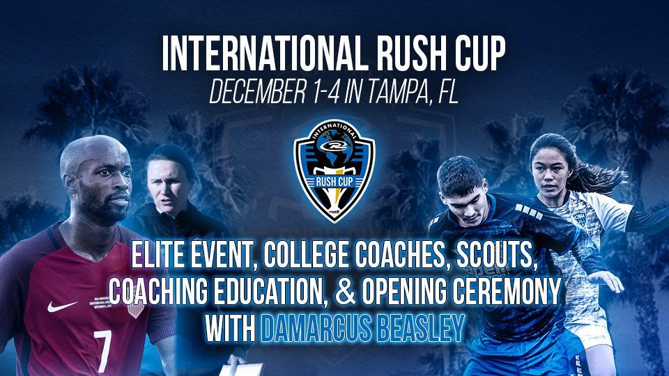 Soccer event promotion: International Rush Cup, Dec 1-4 in Tampa, FL, featuring DeMarcus Beasley.
