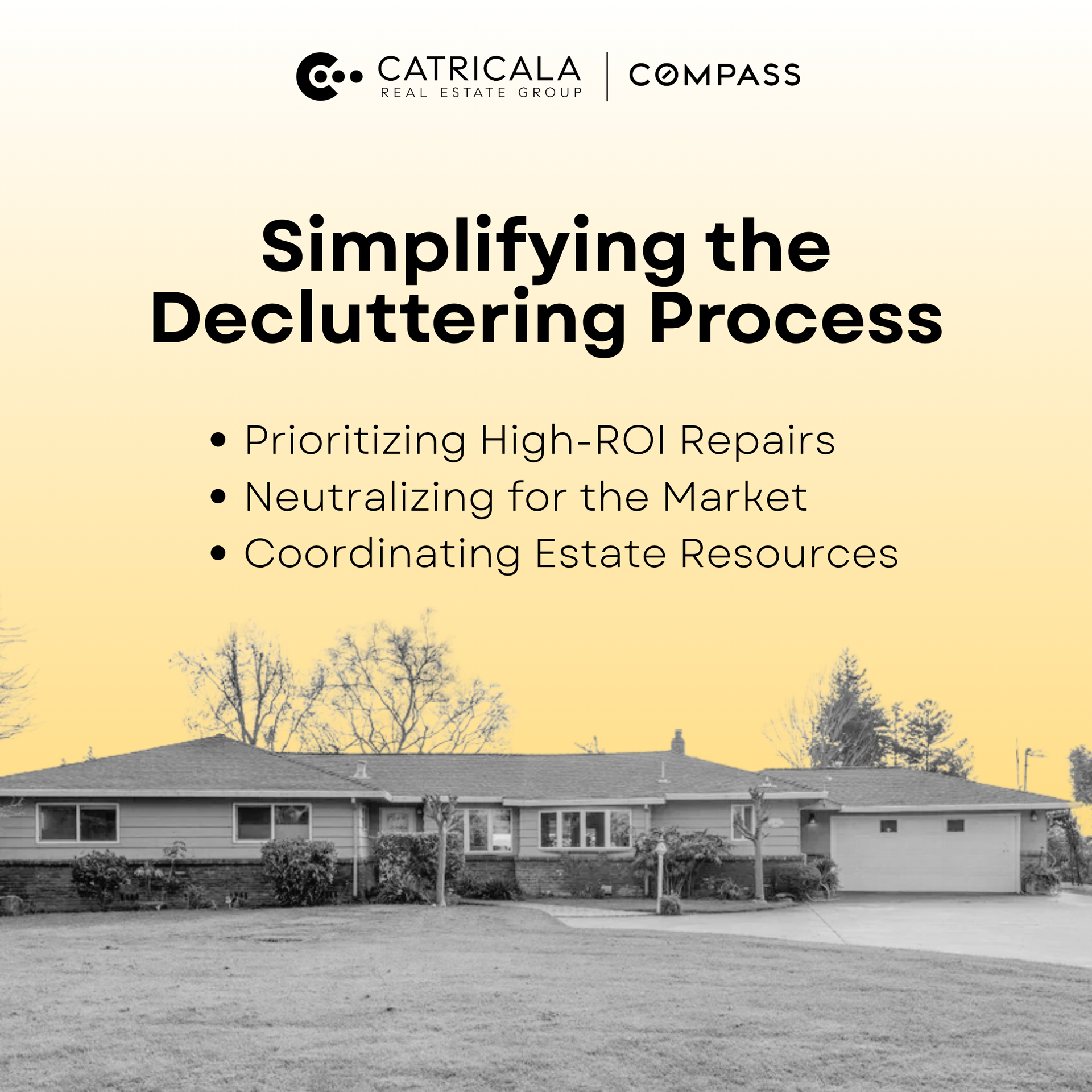 Blog graphic listing three decluttering steps for Sacramento home sellers by Catricala Real Estate Group - Compass