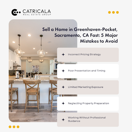 Five major mistakes to avoid when selling a home in Greenhaven-Pocket, Sacramento by Catricala Real Estate Group.