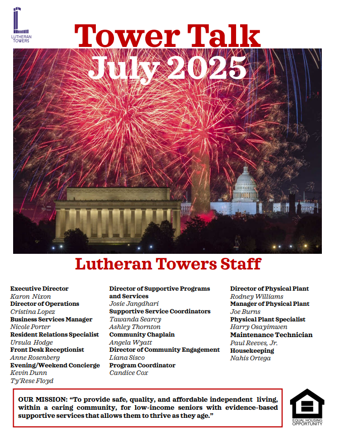 Tower Talk July 2025, fireworks over the Lincoln Memorial and Capitol. Lutheran Towers Staff list, mission statement.