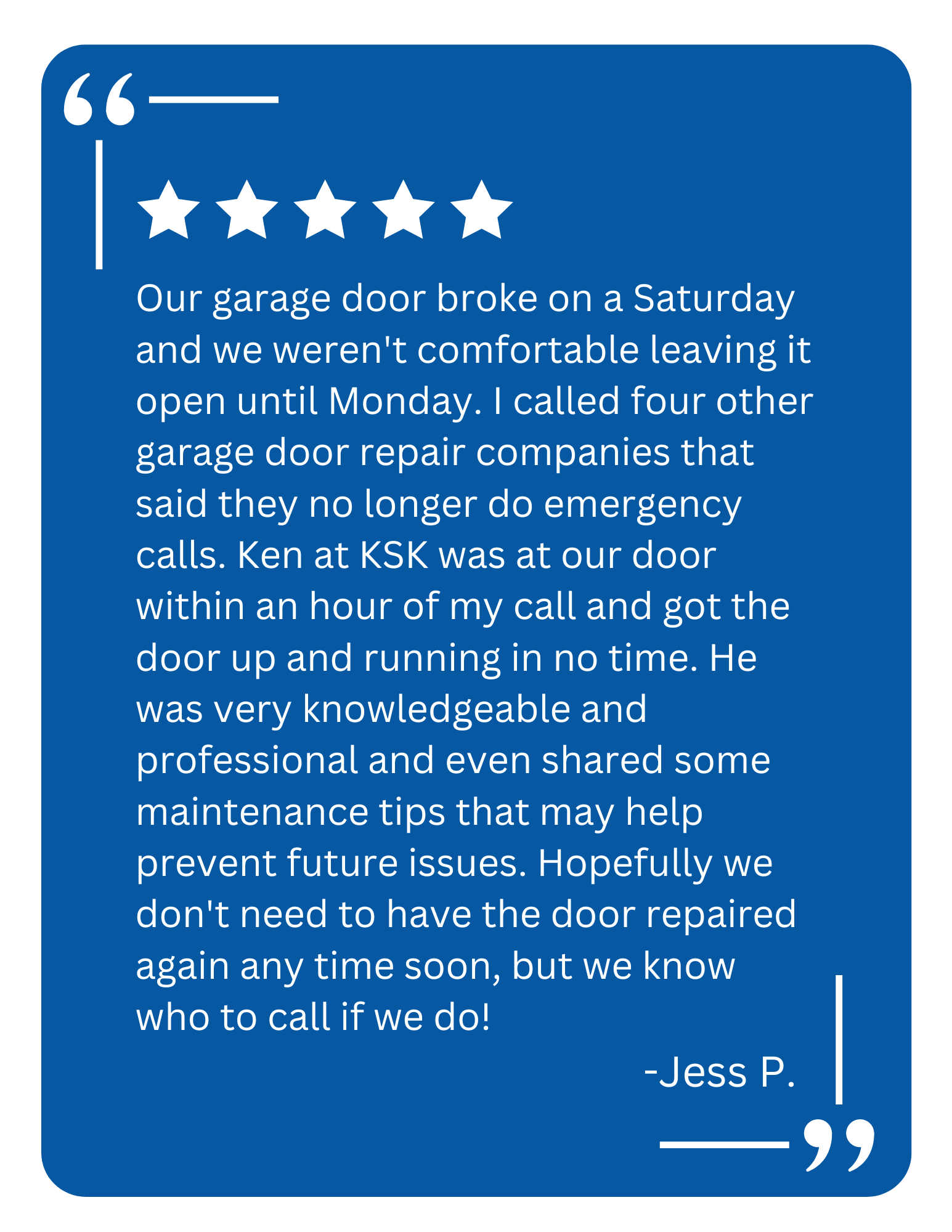 A client testimonial for KSK Garage Doors about a garage door repair in Highland, MI