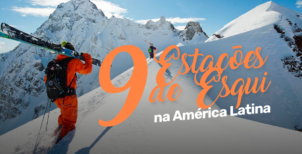 9 Estações de Esqui na América do Sul