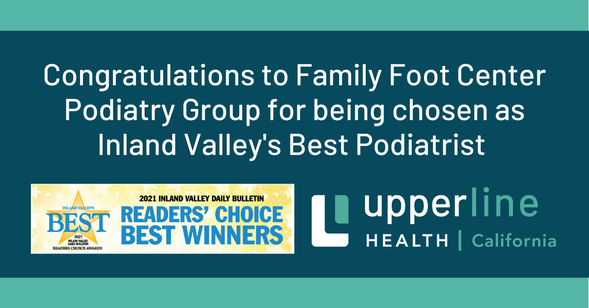 Family Foot Center Podiatry Group Chosen as Inland Valley's Best Podiatrist