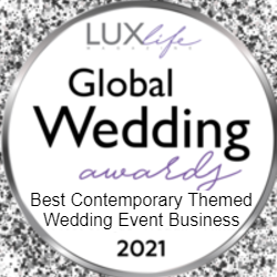 LUX Life Global Wedding Best Contemporary Themed Wedding Event Business 2021