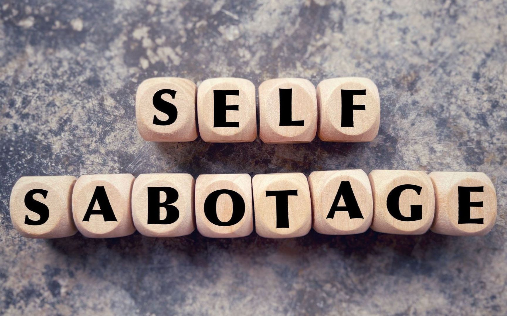 Overcoming self-sabotage