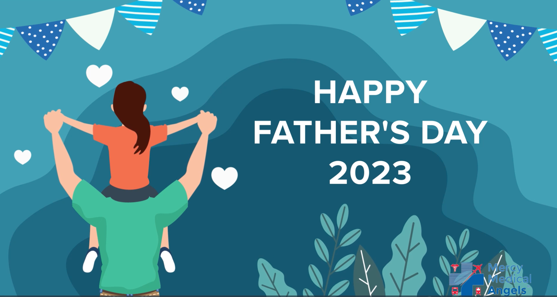 Father's Day greetings from Mercy Medical Angels