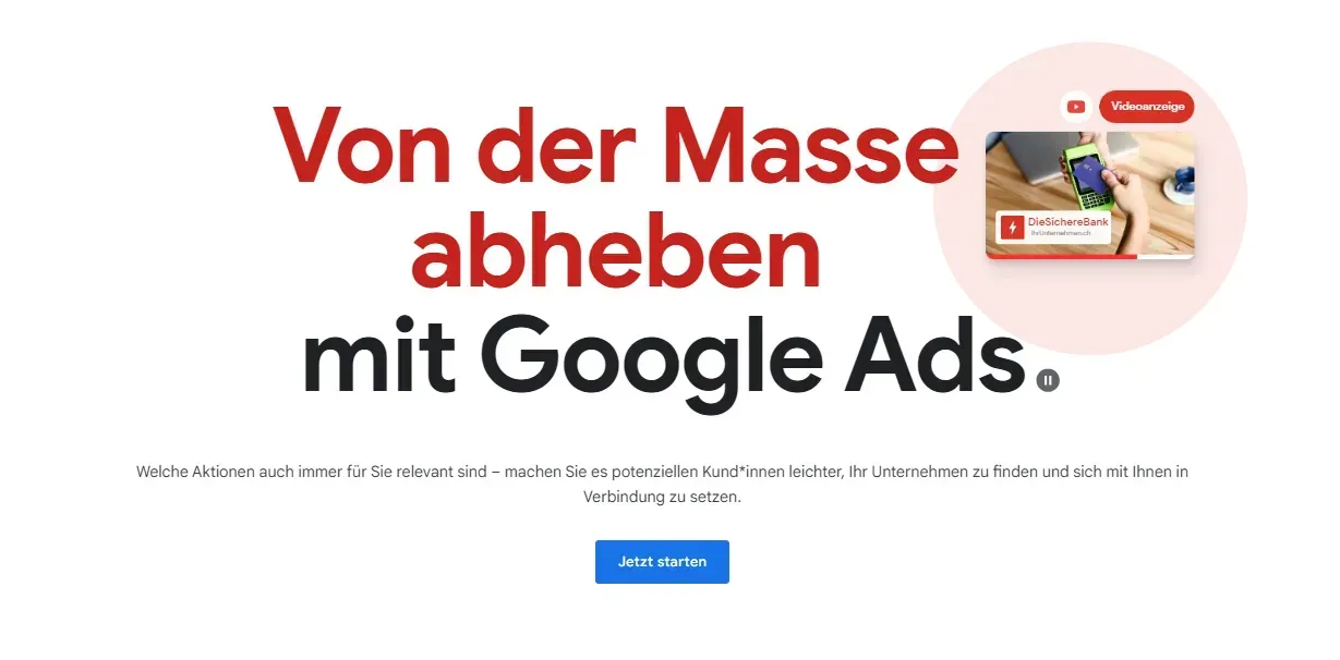 Werbung für Google Ads: „Heben Sie sich von der Masse ab.“ Auf Deutsch. Enthält eine Grafik einer Videoanzeige.