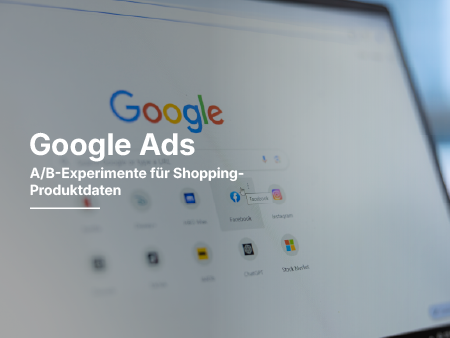 Informationen zum A/B-Test von Google Ads auf einem Computerbildschirm