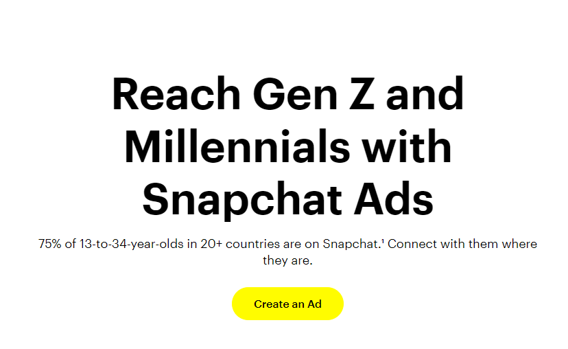 Werbung: „Erreichen Sie die Generation Z und Millennials mit Snapchat-Anzeigen“. Gelber Button „Anzeige erstellen“. Der Text besagt, dass 70 % der 13- bis 34-Jährigen auf Snapchat sind.