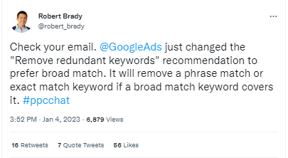 In einem Tweet von Robert Brady heißt es, dass Google Ads gerade die Empfehlung „überflüssige Keywords entfernen“ geändert hat, um weitgehend passende Keywords zu bevorzugen.