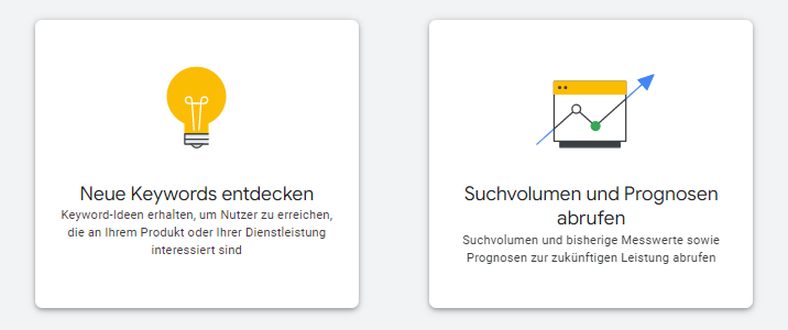 Die Grafik veranschaulicht die zwei Optionen im Keyword-Planer