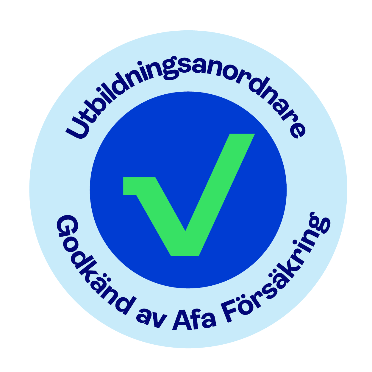 Godkända av Afa Försäkring Godkänd av Afa Försäkring