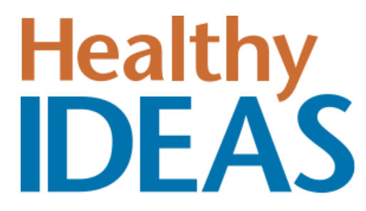 Healthy Ideas