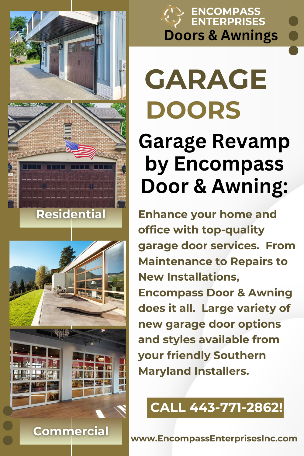 Commercial and residential garge door ad. Headline reads Garage revamp by encompass door and awning. 