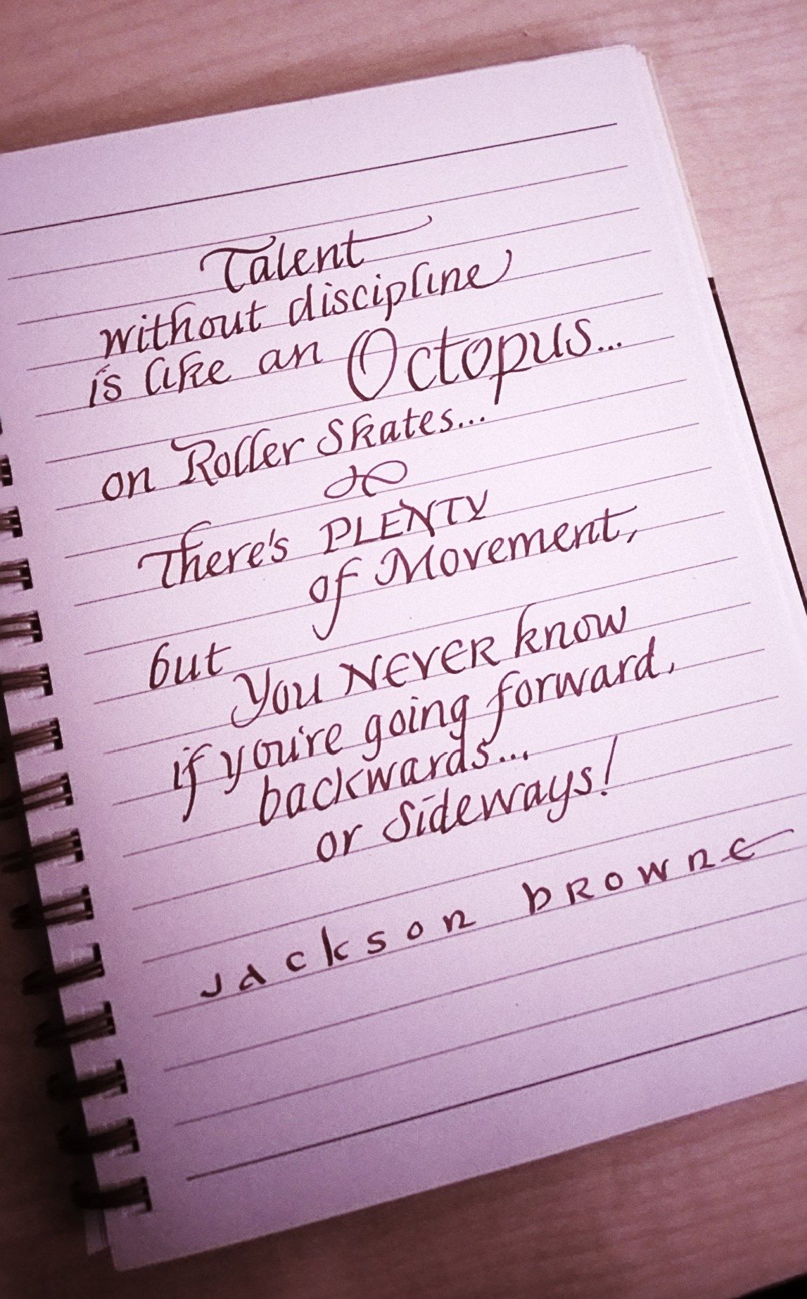 A notebook with a quote from jackson browne on it