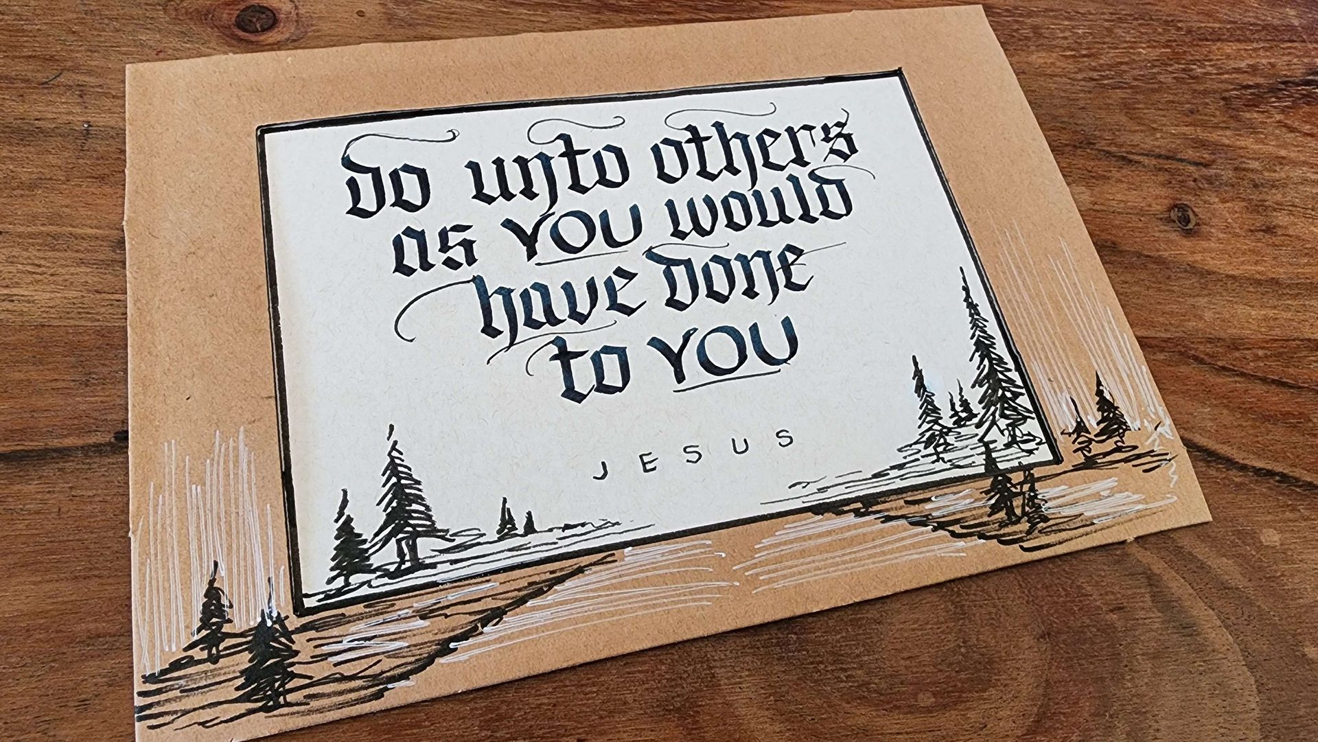 A postcard that says do unto others as you would have done to you