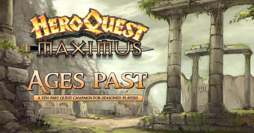 A poster for a game called hero quest maximus ages past