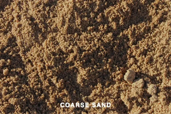 COARSE SAND