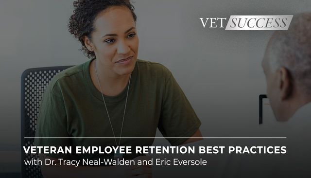 Veteran Employee Retention Best Practices with Dr. Tracy Neal 