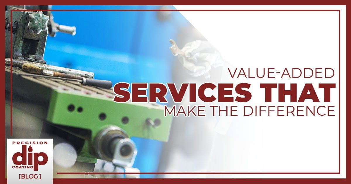 Value-Added Services That Make the Difference | Precision Dip Coating