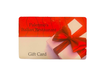 A gift card for Palermo 's Italian Restaurant