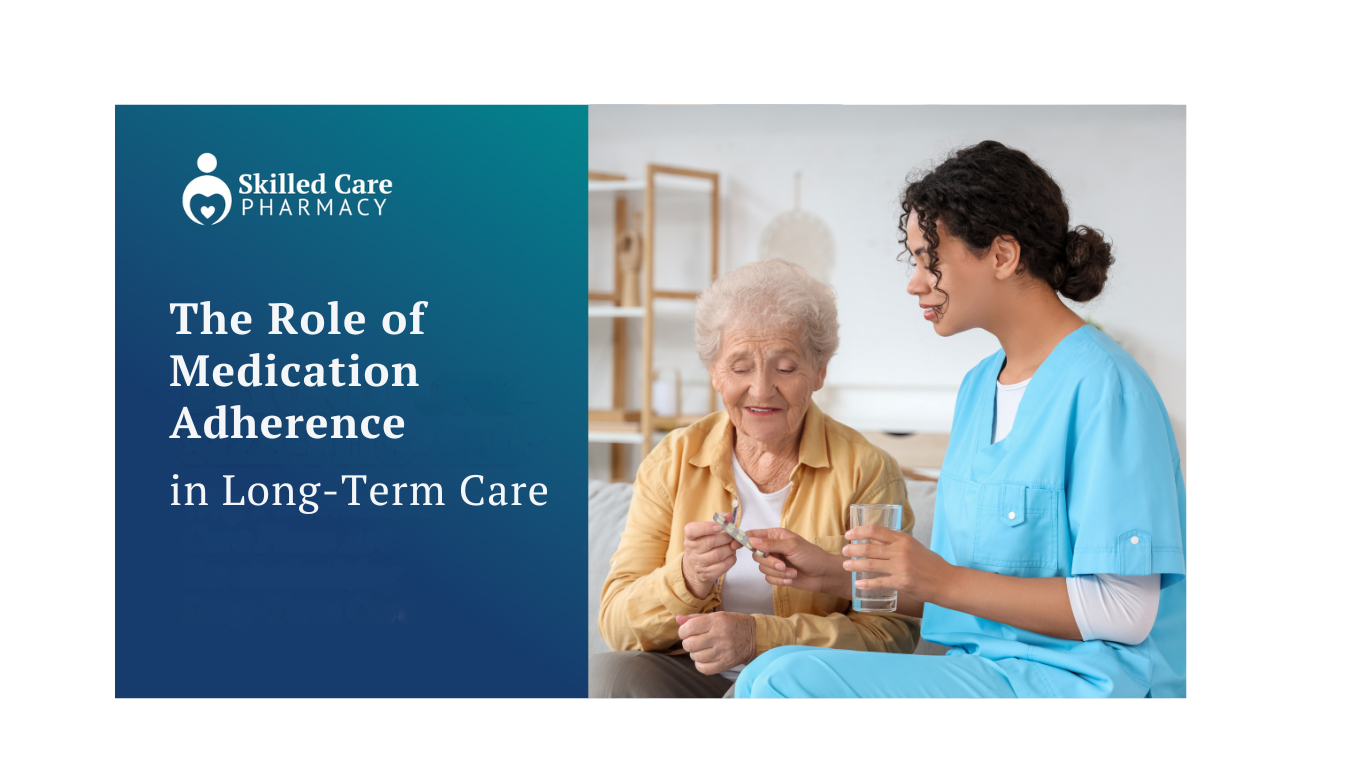 The Role of Medication Adherence in Long-Term Care Outcomes