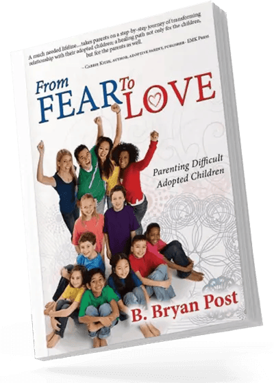 A book titled from fear to love by b. bryan post