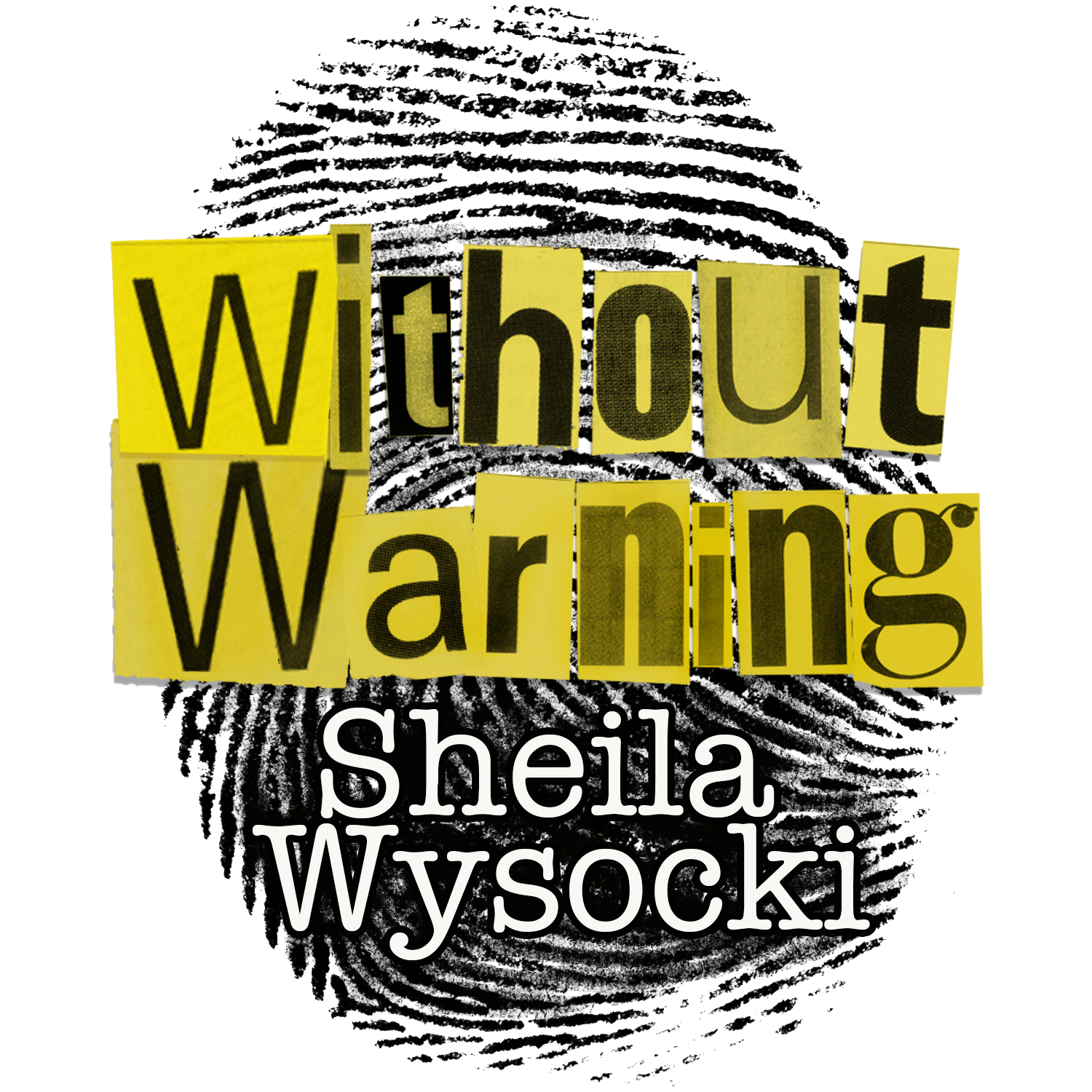 A logo for without warning by sheila wysocki