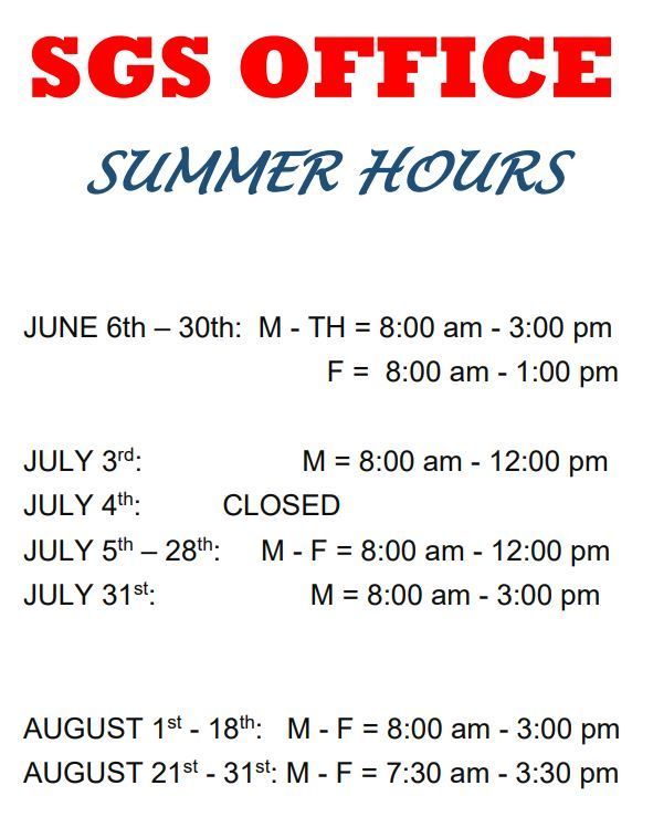 Sgs office summer hours for june 6th - 30th