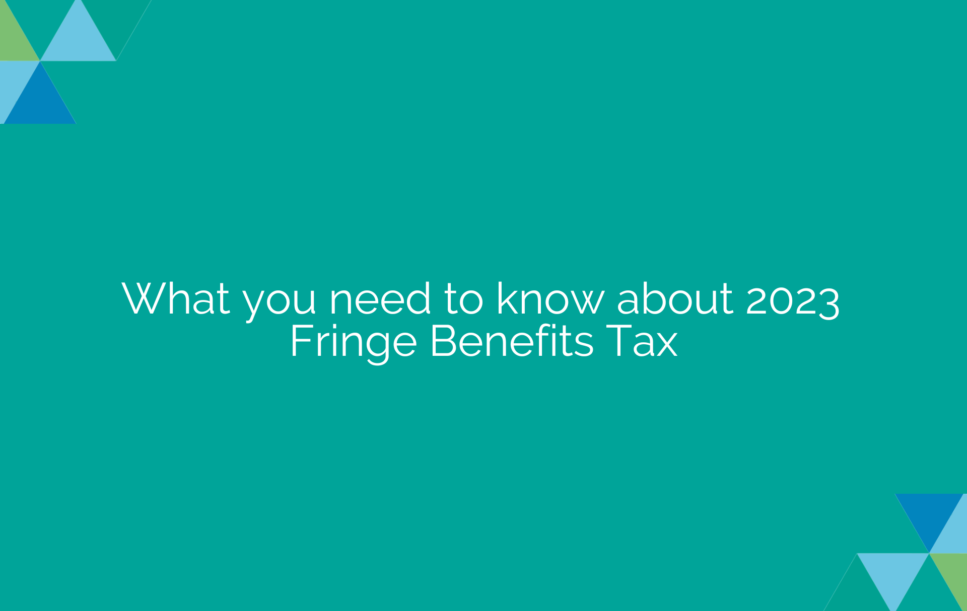 what-you-need-to-know-about-2023-fringe-benefits-tax