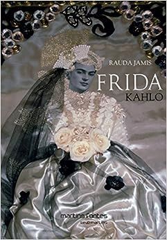 Frida Kahlo, de Rauda Jamis