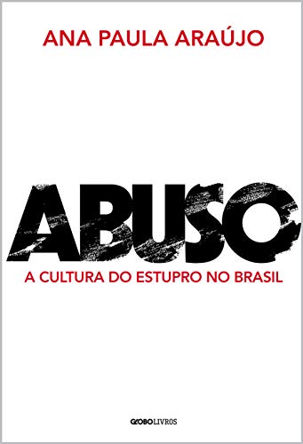 abuso-a-cultura-do-estupro-no-brasil