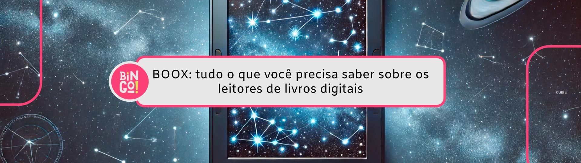 boox-tudo-o-que-voce-precisa-saber-sobre-os-leitores-de-livros-digitais