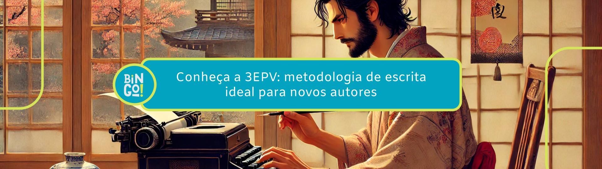 conheca-a-3epv-metodologia-de-escrita-ideal-para-novos-autores