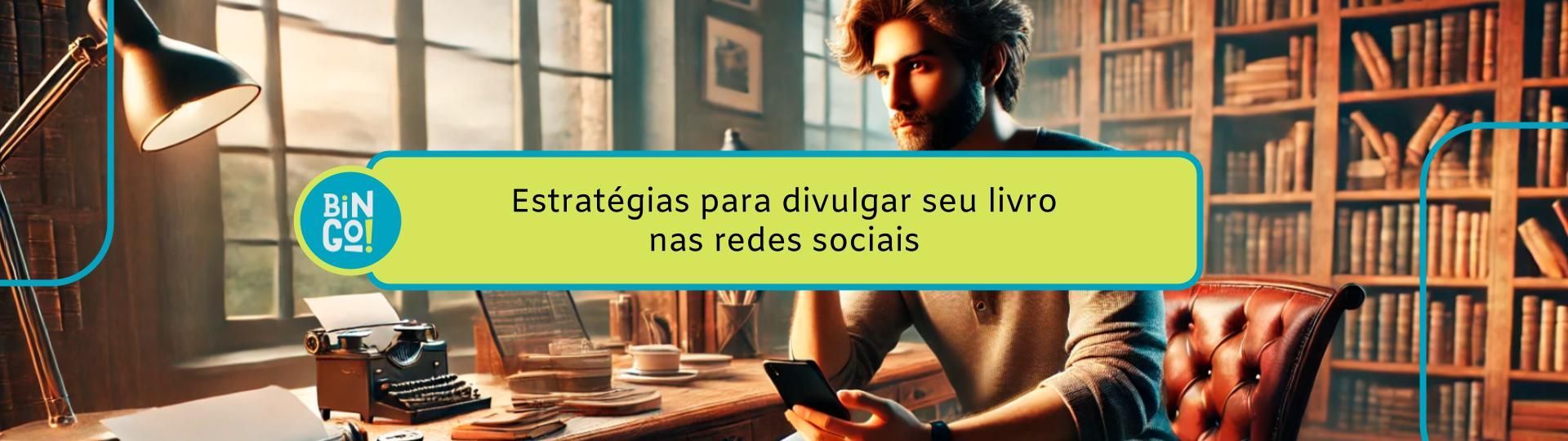 estrategias-para-divulgar-seu-livro-nas-redes-sociais