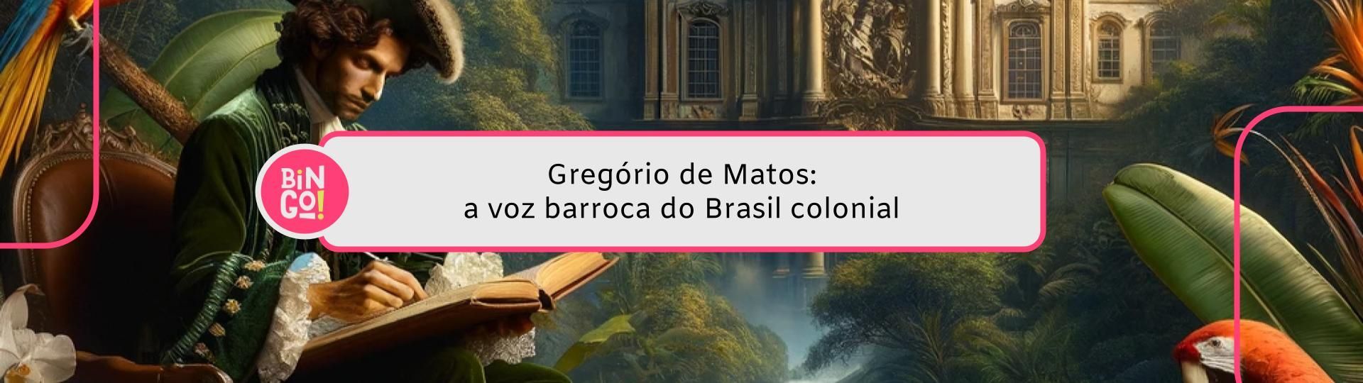 gregorio-de-matos-a-voz-barroca-do-brasil-colonial
