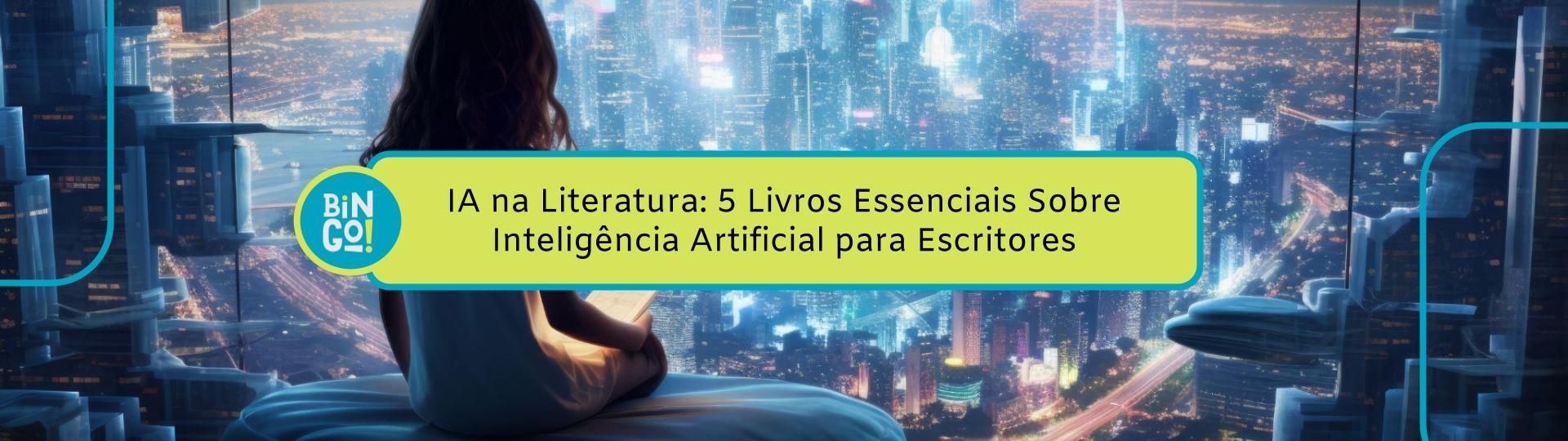 ia-na-literatura-livros-essenciais-sobre-inteligencia-artificial-para-escritores