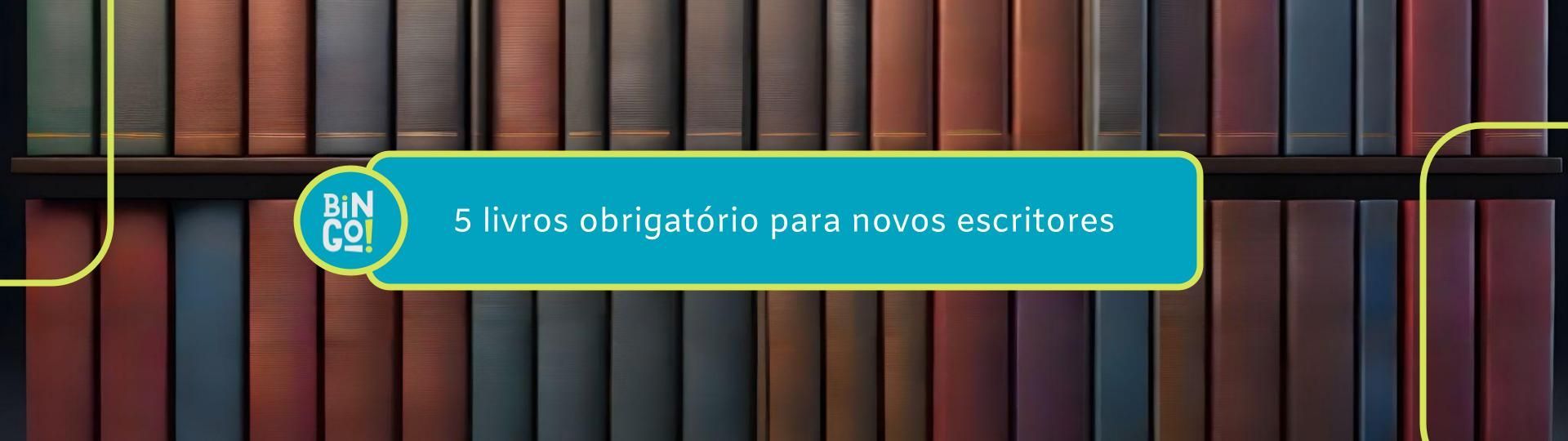 livros-obrigatorio-para-novos-escritores