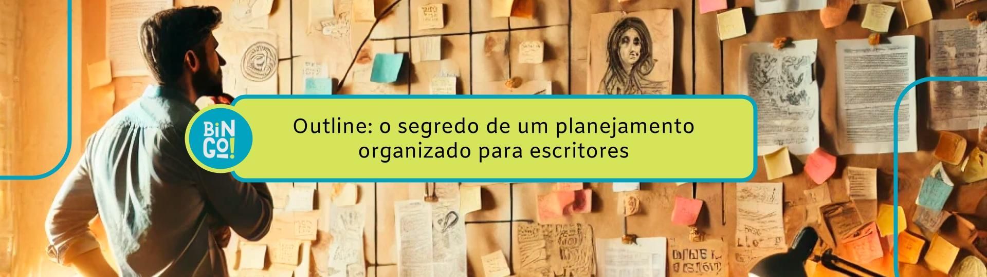 outline-o-segredo-de-um-planejamento-organizado-para-escritores