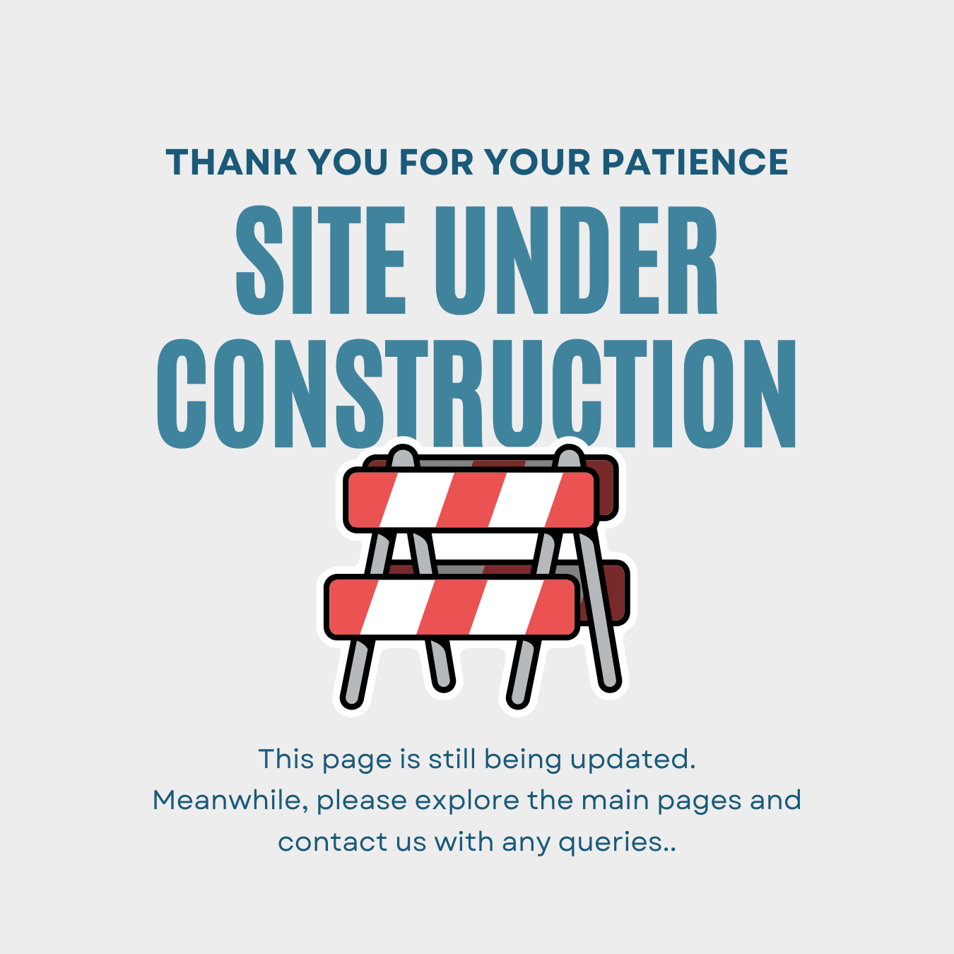 A sign that says `` thank you for your patience site under construction ''